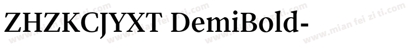 ZHZKCJYXT DemiBold字体转换